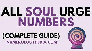 Discover All The Secrets About Soul Urge Number 1, 2, 3, 4, 5, 6, 7, 8, 9 [ AMAZING NUMEROLOGY! ]