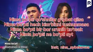 Shohruhxon & Dilnoz - Nima bo'pti lyrics karaoke