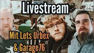 Live aus der Gurkenhalle mit LetsUrbex & Garage76