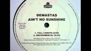 Demastas - Ain't No Sunshine (Full Lenght)