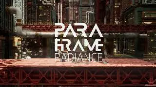PARAFRAME - Radiance (Official 4K Music Video)