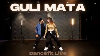 Guli Mata Dance Choreography | Tejas & Ishpreet | Saad Lamjarred, Shreya G | Dancefit Live