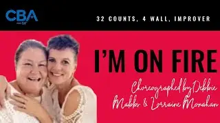I’m On Fire (line dance by Debbie Mabbs & Lorraine Monahan) (CBAs 2023)