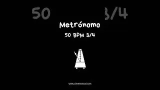 Metr&oacute;nomo 50 BPM 3/4🎵 #musica #metronomo