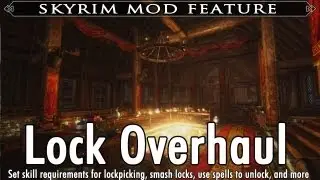 Skyrim Mod Feature: Lock Overhaul
