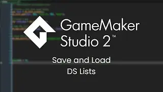 Game Maker Studio 2.3+ | Tips for Saving and Loading Lists