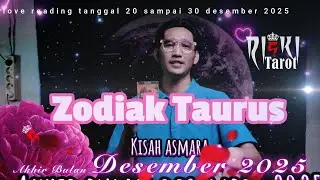 Asmara zodiak Taurus akhir bulan Desember 2025 di chanel riski tarot