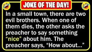 🤣 BEST JOKE OF THE DAY! - In a small town, there are two evil brothers... | Funny Daily Jokes