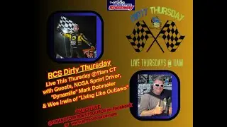 DIRTY THURSDAY with NOSA Sprint Driver #13, Mark Dobmeier and Wes Irwin of 