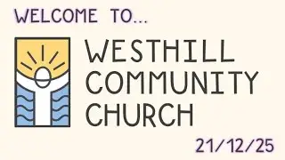 WCC SUNDAY MORNING SERVICE LIVE! (21/12/25)