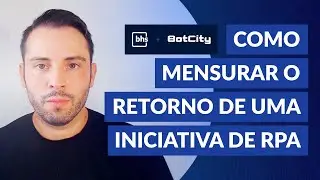 Como mensurar o ROI em RPA