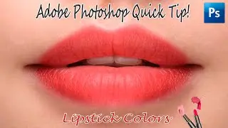 Photoshop Tutorial: Easiest Way to Change Lip Color