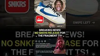BREAKING NEWS NO SNKRS DROP FOR TS FRAGMENT 1  LOWS #travisscott #jordan1 #snkrs