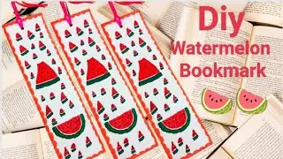 Diy Watermelon 🍉 Bookmark / Cute & Easy Hand Drawn Craft ideas