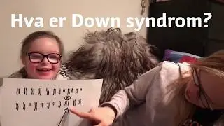 Down syndrom er ikke en sykdom - det smitter ikke!