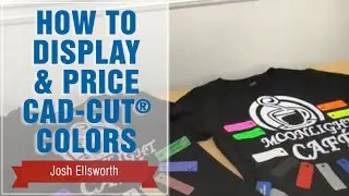 How to Display and Price CAD-CUT&reg; Heat Transfer Vinyl