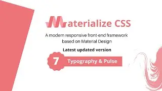 Typography and pulse class in materialize css  #7 Typography & Pulse class