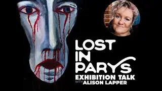 Lost in Parys Exhibition talk with Alison Lapper | Worthing Museum & Art Gallery | Thu 25 July 2024