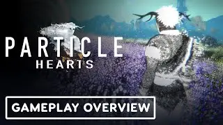 Particle Hearts - Official PAX East Developer Walkthrough Video