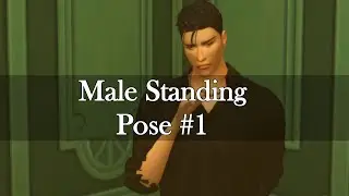 [FREE] Male Standing #1 | Sims 4 Animation Pose