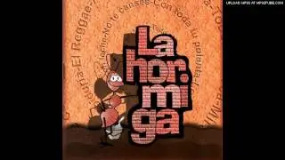 La Hormiga - Artimañas de Ramera