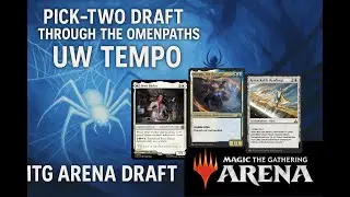 UW TEMPO 4-0! | MTG Arena Pick-Two Draft Through the Omenpaths | Surris & Margot Dominate!