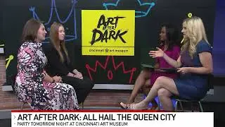 Art After Dark: All Hail the Queen City party at Cincinnati Art Museum