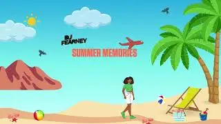 DJ Fearney - Summer Memories