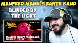 MANFRED MANN'S EARTH BAND - Blinded By The Light (The Midnight Special) | FIRST TIME REACTION