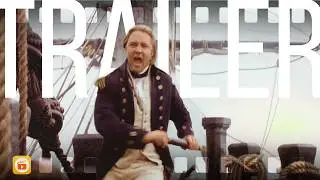 Master and Commander (2003) | FindFlix Original Trailer [HD]