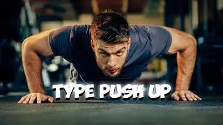 Type Push Up i can do!!!