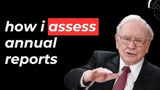 Warren Buffett&rsquo;s approach to reviewing company reports