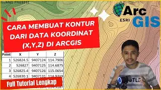 Cara Membuat Kontur dari Data Koordinat (X,Y,Z) di ArcGIS | Full Tutorial Lengkap