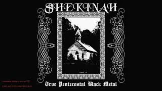Shekinah - Trve Pentecostal Black Metal (2020) (Full Album)