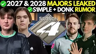LEAKS: donk & s1mple TOGETHER & 2027 & 2028 CS2 Majors, NiKo on FalleN & m0NESY | CS2 News