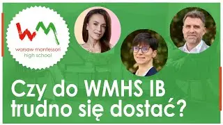 Rekrutacja do liceum z programem Matury Międzynarodowej - Warsaw Montessori High School
