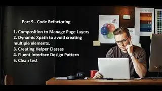 Part 9 - Managing Page Layers using Composition - Create Dynamic Xpath and avoid multiple elements