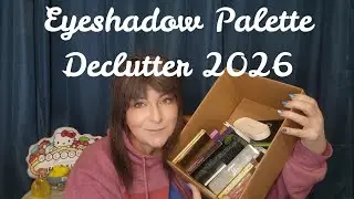 Finally Clearing Out Some Really Old & Unused Eyeshadow Palettes - Eyeshadow Palette Declutter 2026