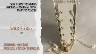 Faux Corset Binding | Full journal making process video
