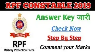 RPF Constable Answer key 2019 / Rpf Constable answer key Check Now / Rpf result / rpf constable 2019