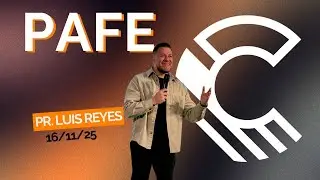 PAFE | PR. LUIS RFEYES | 16-11-2025