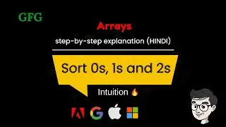 Sort 0s, 1s and 2s || Dutch National Flag Problem ||  ⁨@nxtDCoder⁩  || Love Babbar 450 || Hindi