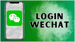 How to Login WeChat Using iPhone? 2024 | WeChat