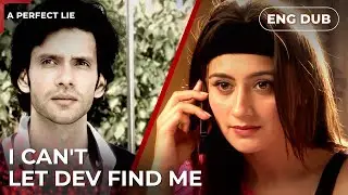 This Guy Is A Walking Red Flag &mdash; A Perfect Lie | Indian Drama | Dubbed in English #MEP16