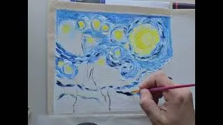 Master class on acrylic painting, Starry Night, Van Gogh. Watch and repeat! You can do it!