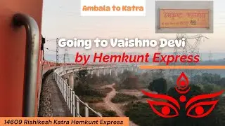14609 Hemkunt Express Train Journey||Maa Vaishno Devi Yatra🙏🚩||Jai Mata Di❤️||