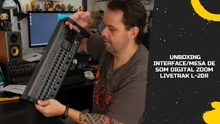 Unboxing Interface/Mesa De Som Digital Zoom Livetrak L-20r