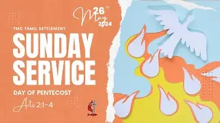 CHURCH DEDICATION REMEMBRANCE SUNDAY WORSHIP LIVE SERVICE || 09.06.2024 || TMC TAMIL SETTLEMENT