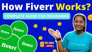 Fiverr workflow | How Fiverr works | Fiverr guide for beginners | Shruti Rajput