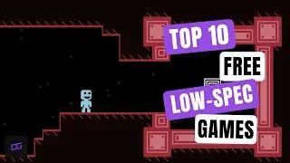 Top 10 Best Low Spec Steam Games